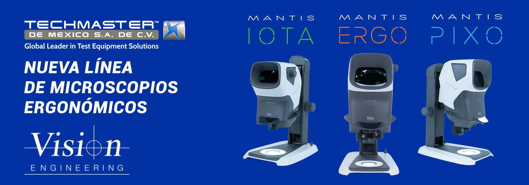 Conoce la nueva línea de microscopios ergonómicos Vision Engineering: Mantis